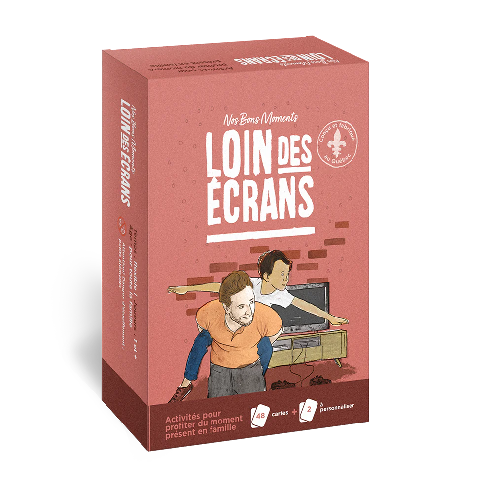 LOIN DES ÉCRANS "NOS BONS MOMENTS"